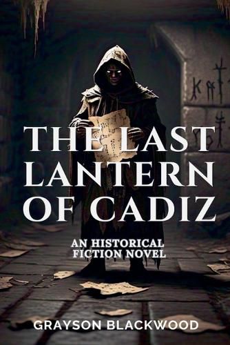 Cover image for The Last Lantern of Cadiz
