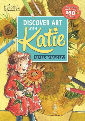 Cover image for The National Gallery Discover Art with Katie: Activities with over 150 stickers
