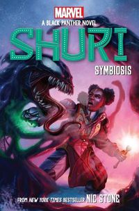 Cover image for Shuri: Symbiosis (Marvel: a Black Panther Novel #3)