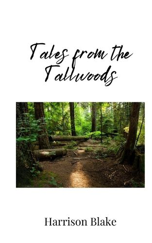 Cover image for Tales from the Tallwoods