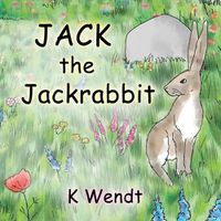 Cover image for Jack the Jackrabbit