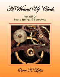 Cover image for A Wound Up Clock