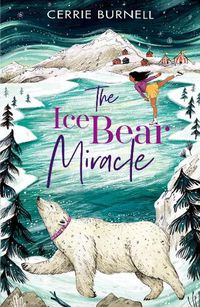 Cover image for The Ice Bear Miracle