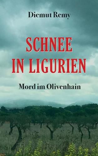 Cover image for Schnee in Ligurien: Mord im Olivenhain