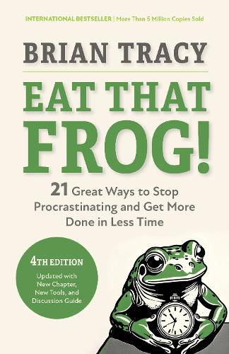 Cover image for Eat That Frog!, Fourth Edition