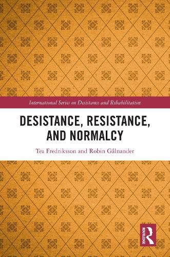 Cover image for Desistance, Resistance, and Normalcy