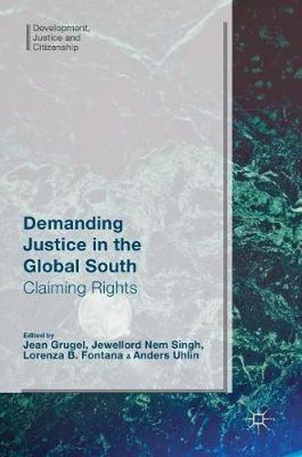 Cover image for Demanding Justice in The Global South: Claiming Rights