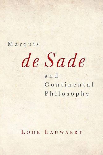 Cover image for Marquis De Sade and Continental Philosophy