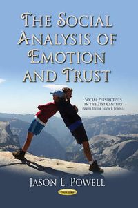 Cover image for Social Analysis of Emotion & Trust