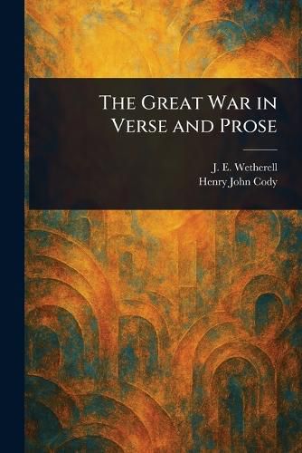 Cover image for The Great War in Verse and Prose