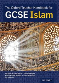 Cover image for The Oxford Teacher Handbook for GCSE Islam