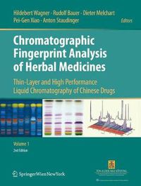 Cover image for Chromatographic Fingerprint Analysis of Herbal Medicines: Thin-layer and High Performance Liquid Chromatography of Chinese Drugs