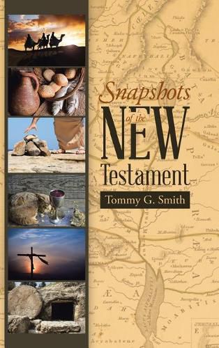 Cover image for Snapshots of the New Testament: Standing On Faith Together