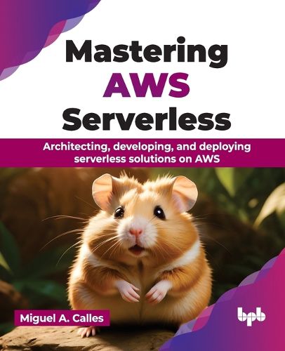 Cover image for Mastering AWS Serverless