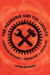 Cover image for The Mechanic and the Luddite