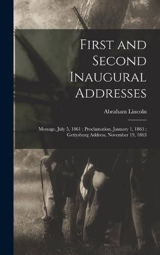 Cover image for First and Second Inaugural Addresses