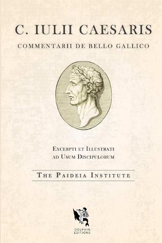 Cover image for Dolphin Editions: Caesar, The Gallic War