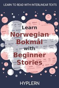 Cover image for Learn Norwegian Bokmal with Beginner Stories