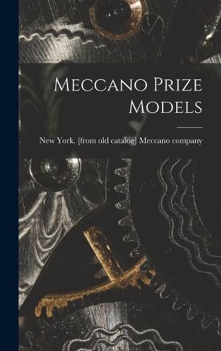 Cover image for Meccano Prize Models