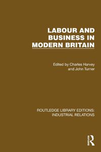 Cover image for Labour and Business in Modern Britain