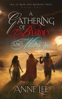 Cover image for A Gathering of Blood and Magic