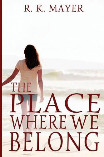 Cover image for The Place Where We Belong