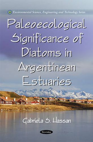 Cover image for Paleoecological Signifance of Diatoms in Argentinean Estuaries