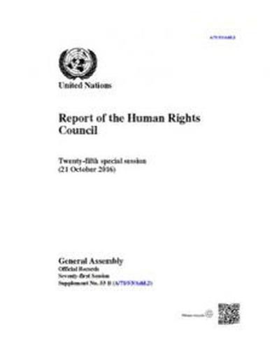 Report of the Human Rights Council: twenty-fifth special session (21 October 2016)