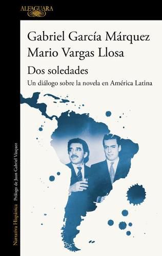 Cover image for Dos soledades: Un dialogo sobre la novela en America Latina / Dos soledades: A D ialogue About the Latin American Novel