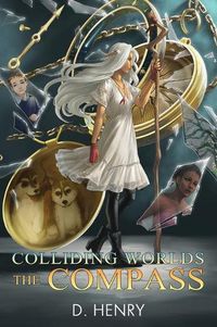 Cover image for Colliding Worlds: The Compass