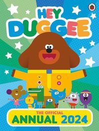 Cover image for Hey Duggee: The Official Hey Duggee Annual 2024