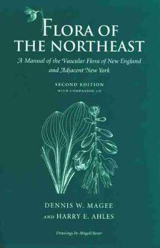 Cover image for Flora of the Northeast: A Manual of the Vascular Flora of New England and Adjacent New York