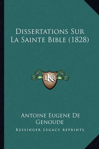 Dissertations Sur La Sainte Bible (1828)