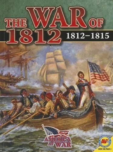Cover image for The War of 1812, 1812-1815