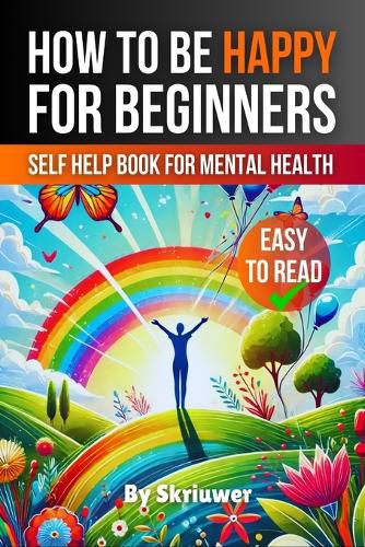 Cover image for How to Be Happy for Beginners