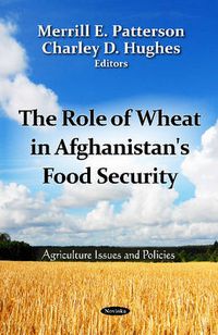 Cover image for Role of Wheat in Afghanistan's Food Security