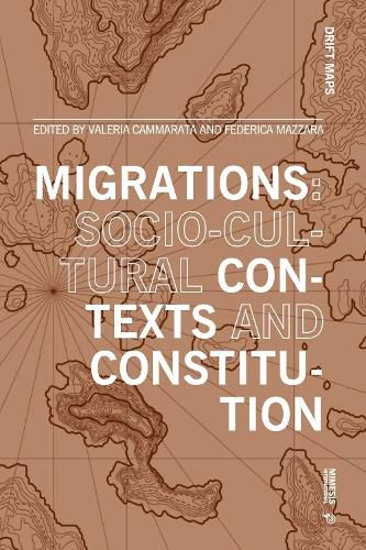 Cover image for Migrations: socio-cultural contexts and constitution