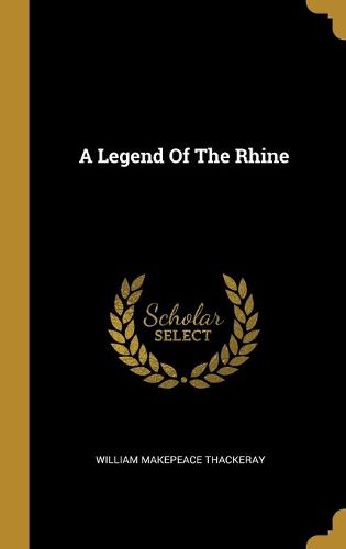 Cover image for A Legend Of The Rhine