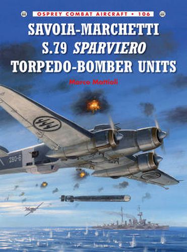 Cover image for Savoia-Marchetti S.79 Sparviero Torpedo-Bomber Units