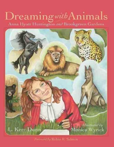 Dreaming with Animals: Anna Hyatt Huntington and Brookgreen Gardens