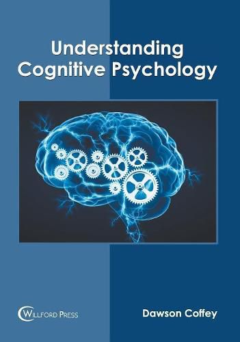 Cover image for Understanding Cognitive Psychology