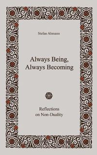 Cover image for Always Being, Always Becoming