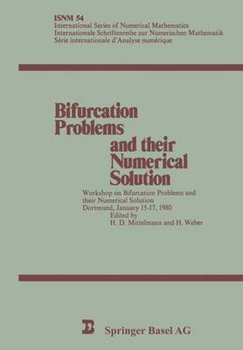 Cover image for Bifurcation Problems and Their Numerical Solution: Workshop on Bifurcation Problems and Their Numerical Solution Dortmund, January 15 17, 1980