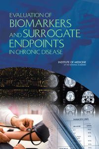 Cover image for Evaluation of Biomarkers and Surrogate Endpoints in Chronic Disease