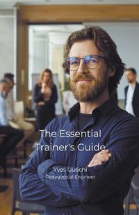 Cover image for The Essential Trainer's Guide