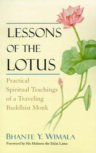 Lessons of the Lotus: Practical Spiritual Teachings of a Travelling Buddhist Monk
