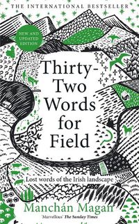 Cover image for Thirty-Two Words for Field