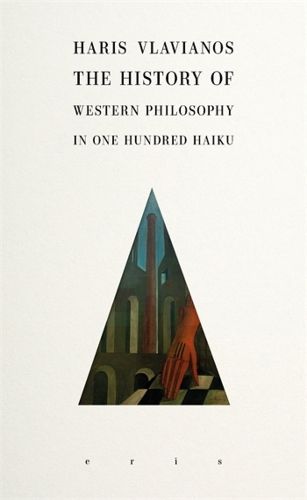 Cover image for The History of Western Philosophy in 100 Haiku