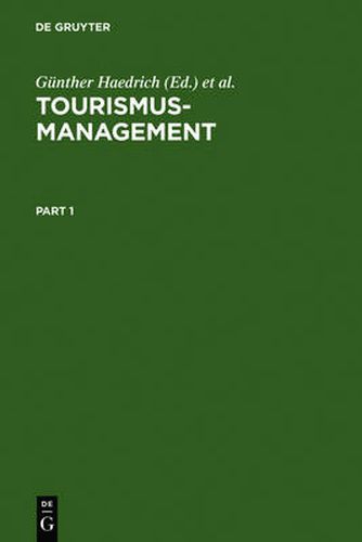 Cover image for Tourismus-Management: Tourismus-Marketing Und Fremdenverkehrsplanung