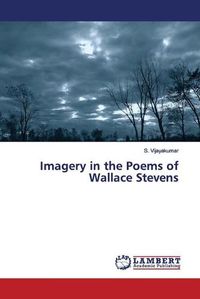 Cover image for Imagery in the Poems of Wallace Stevens